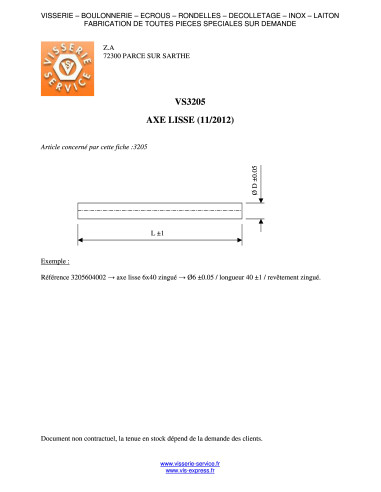 1 x Eje liso 5X257 Acero cincado blanco