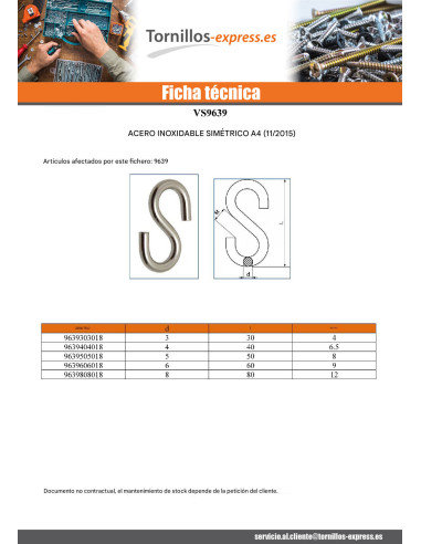 1 x Gancho simétrico 5X50 Inoxidable A4