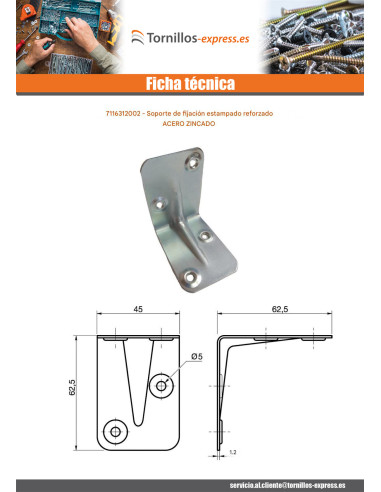 1 x Escuadra de fijación reforzada estampada...