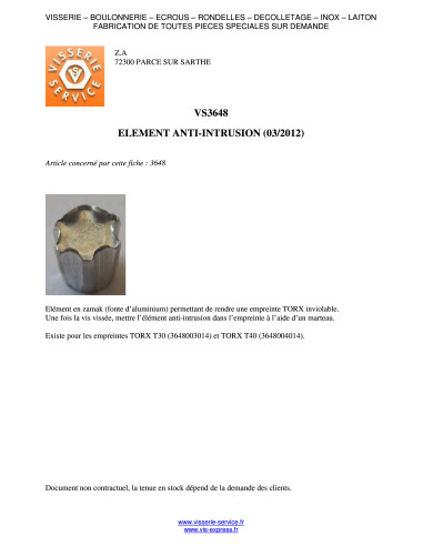 1 x ELEMENTO ANTIINTRUSIÓN TORX T30 Zamak